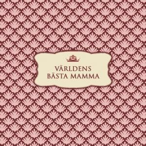 Kort "Världens bästa mamma"