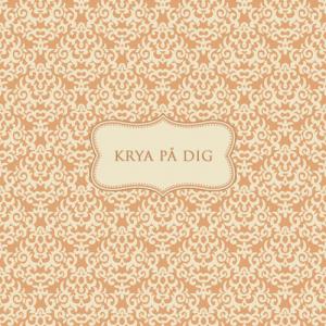 Kort "Krya på Dig"